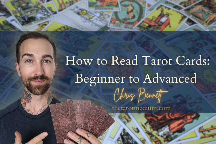 how-to-read-tarot-cards-beginner-to-advanced-chris-bennett-best-tarot-reader-in-the-world-internationally-acclaimed-psychic-medium-canada-accurate-tarot-readings-ever