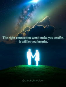 Illuminated figure standing calmly within open space, symbolizing emotional freedom, with the quote “The right connection won’t make you smaller. It will let you breathe.”